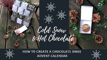 How to make a Chocolate Advent Calendar