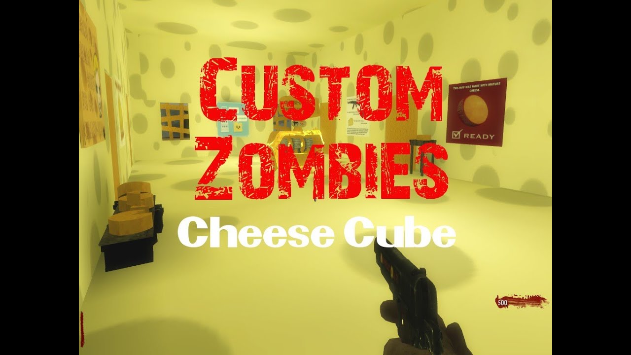 Custom Zombies Guide - Cheese Cube