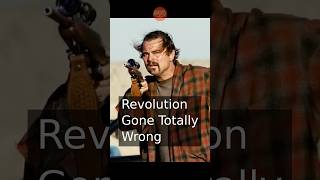 Revolution Gone Totally Wrong