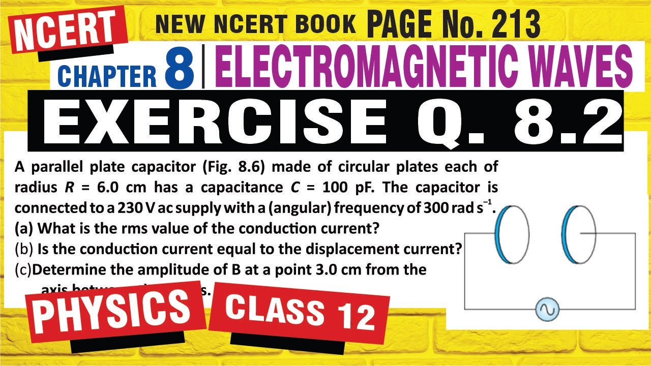NCERT Exercise 8.2 Solution | Class 12 Physics Chapter 8 ...