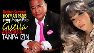 Netizen Semprot Hotman Paris Yang Unggah Foto Gisella Anastasia Tanpa Izin