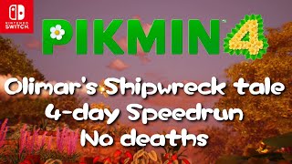 Pikmin 4 - Olimar's Shipwreck Tale Speedrun - 4 days/ No deaths
