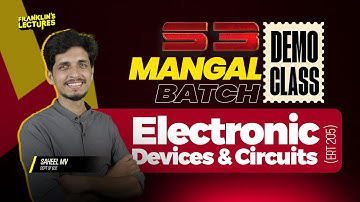 S3 MANGAL BATCH - Electronic Circuit & Devices (ERT 205) | DEMO CLASS | Franklin