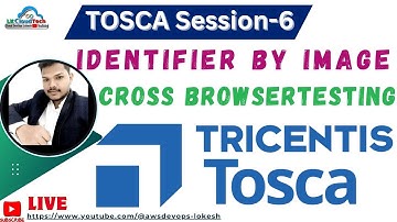 Tosca Session-6 | Identify by Image Properties & Cross Browser Testing #tosca #jenkins #devops