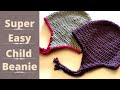 How To Crochet a Beanie for Absolute Beginners: Child Size: Basic Beanie