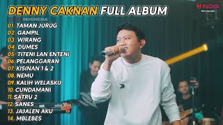 DENNY CAKNAN FULL ALBUM - TAMAN JURUG | TERPOPULER 2024