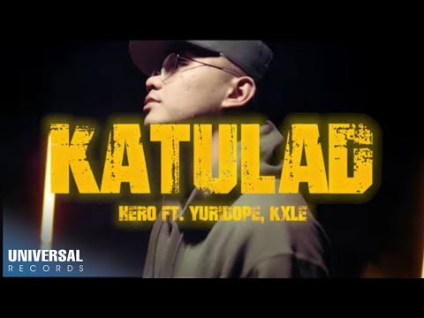 Hero feat.Yuridope & KXLE - Katulad (Official Music Video)