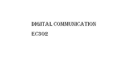DIGITAL COMMUNICATION [DC] SYLLABUS,MODULE 1 [ KTU  S6 ] EXPLANATION IN ENGLISH AND MALAYALAM,EC302