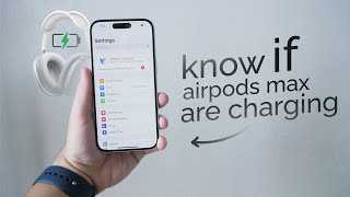 How to Know if Airpods Max Are Charging explained