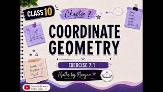 Class 10 Maths | Coordinate Geometry Exercise 7.1 (Q1 to Q10) | Full exercise 
