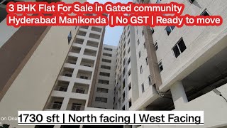3 BHK Flat For Sale in Gated Community Hyderabad Manikonda | No GST | Ready To Move | 1730 sft
