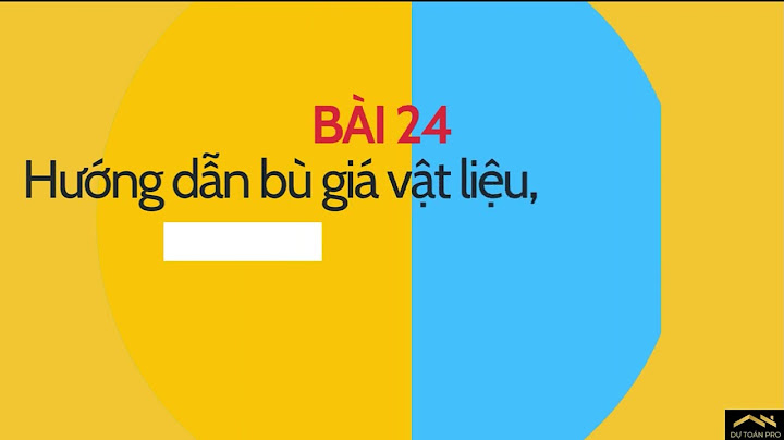 Công văn hướng dẫn bù giá vật liệu xây dựng