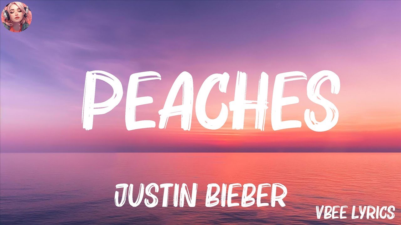Justin Bieber Peaches (Lyrics) ft. Daniel Caesar, Giveon Ariana