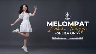 MELOMPAT LEBIH TINGGI - SHEILA ON 7 | COVER BY SHAKA MUSIC (lagu yang membuat semangat tuk hidup)
