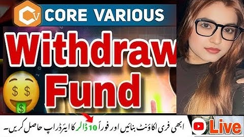 CORE VARIOUS LIVE WITHDRAW | HOW TO WITHDRAW FROM CORE VARIOUS