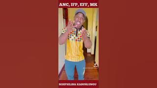 ANC, IFP, EFF, MK! Nisiphilisa kabi
