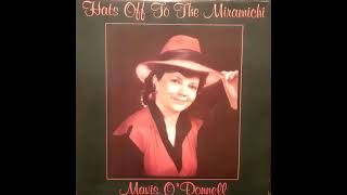Mavis O'Donnell - Hats Off To The Miramichi (12" LP, Stereo, 198?)