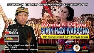 Live Wayang Banyumasan Ki Sikin Hadi Warsono Laire Raden Abimanyu 20072019