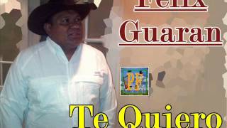 Watch Felix Te Quiero video