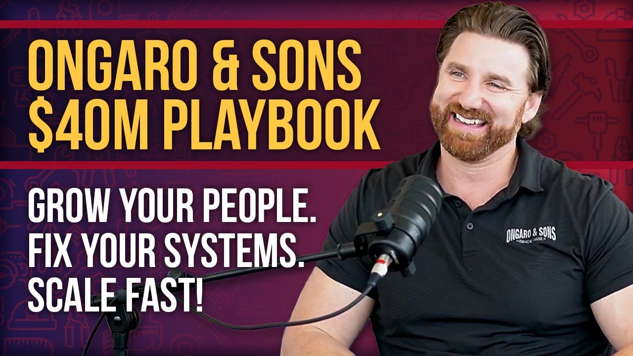 How Leadership, Training, & Systems Took Ongaro & Sons to $40M | with CGO Nick Hartman