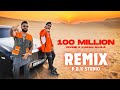 100 million remix  divine karan aujla  pbk studio