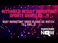 Vtu very important update today on witheld results