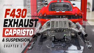 Ferrari F430 Scuderia: Capristo Exhaust & Full Suspension Restoration - Chapter 1