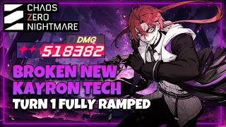 INSANE NEW KAYRON TECH 500K DMG IN 1 TURN | CHAOS ZERO NIGHTMARE
