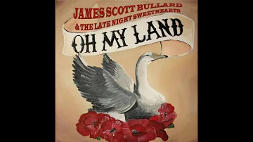 James Scott Bullard-"A Song For You"-"Oh My Land" E.P.-Track 01