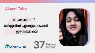 37 | Fathima | MCOM | Alumni Talks | Kerala's No.1 IGNOU Coaching App #learnwise #ignou