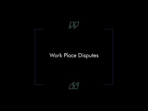 Workplace Disputes