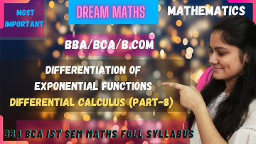 How to find derivatives of exponential functions|differentiation|BBA Maths|BCA Maths