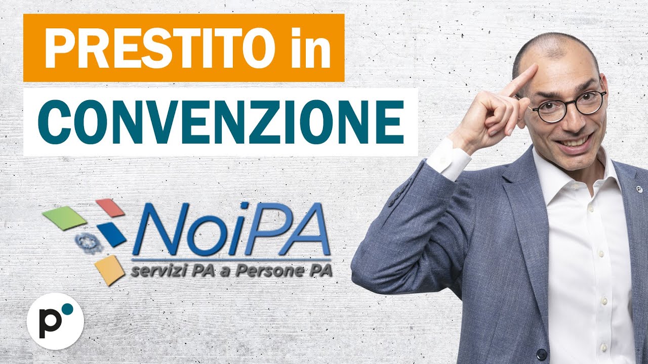 Prestito in Convenzione NoiPA: conviene??