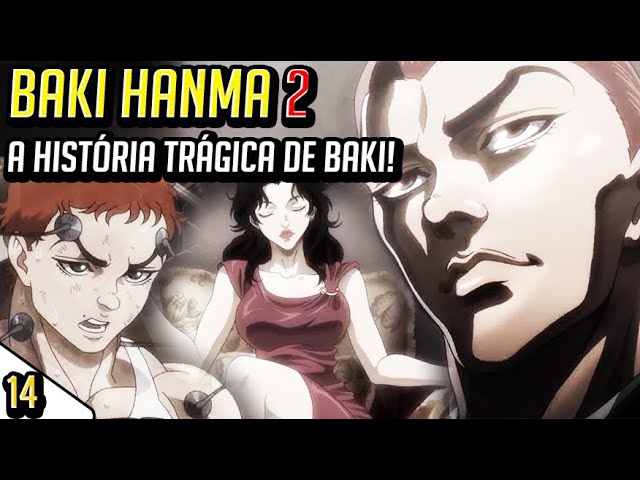 QUANDO VAI LANÇAR A 2 TEMPORADA DE BAKI HANMA NA NETFLIX? *entenda* 