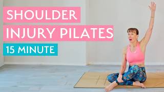 Pilates for Painful Shoulders | Rotator Cuff Exercises for Shoulder Injury Rehab | 15 Mins