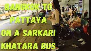 Bangkok to Pattaya Bus |My bad Experience |Indian Restaurants in Pataya | Pattaya Beach |Pattaya ???