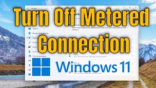How To Turn Off Metered Connection in Windows 11 [Guide]