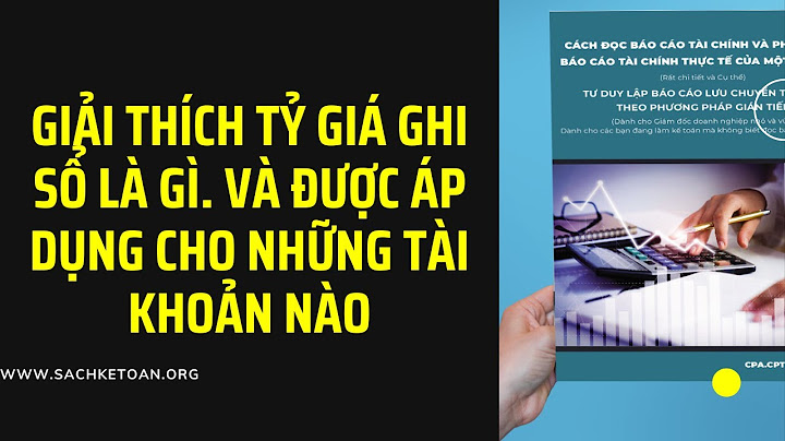 Chi phí ngân hàng ghi nhận theo tỷ giá nào năm 2024