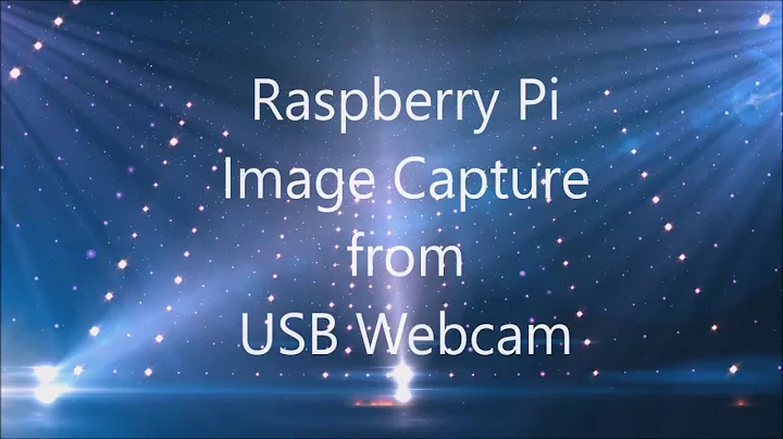 Raspberry Pi - Image Capture with USB Webcam | Raspberry Pi USB Camera