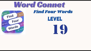 Word Connect Find Four Words Level 19 Answers 🧠🔠 | Go Answer