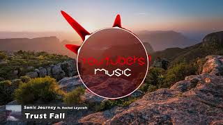 Sonic Journey - Trust Fall (ft. Rachel Leycroft)