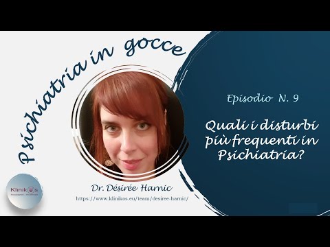 Quali i disturbi più frequenti in psichiatria?