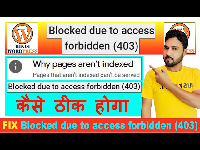 How to fix blocked due to access forbidden (403) on the Google