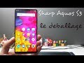 Sharp aquos s3 dballage et prise en main