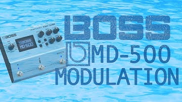 Boss - MD-500 Modulation - Demo (All modulation modes in depth!)