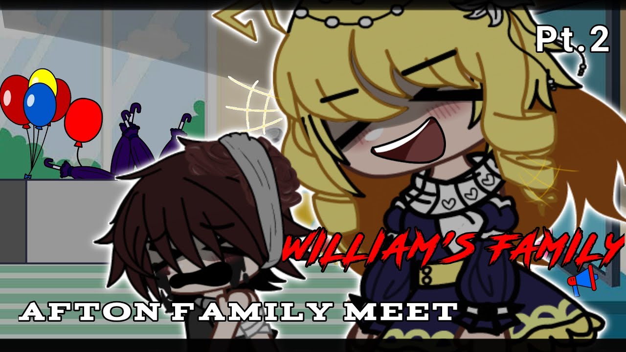 The Aftons Meet WILLIAM FAMILY ||Gacha CLUB ⫯ Gacha FNAF ⫯ Afton FAMILY ...