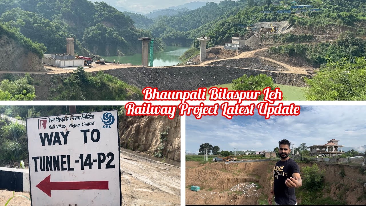 Bhanupali Bilaspur Leh Railway Work Latest Update 😎 | Roaming Life