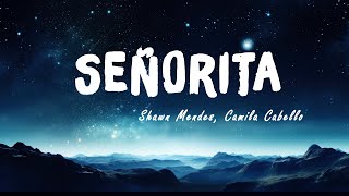 Shawn Mendes, Camila Cabello - Señorita(Lyrics)