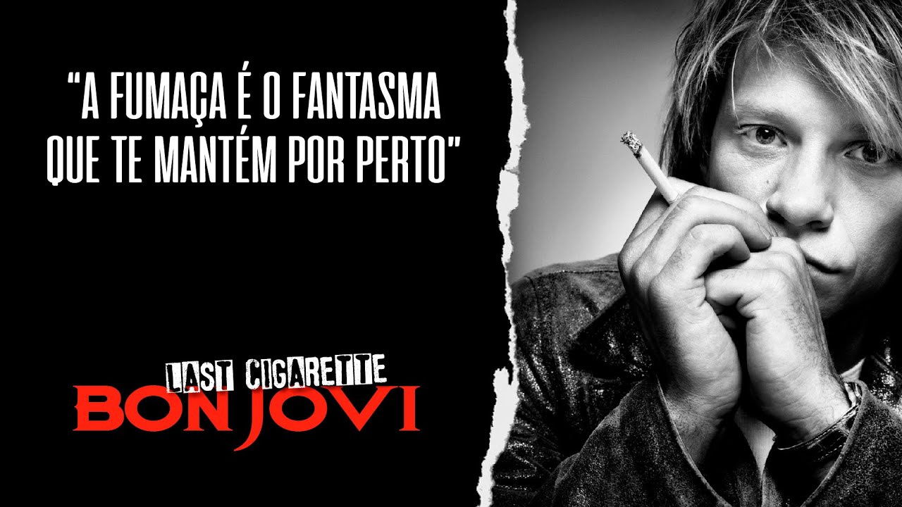 one last cigarette bon jovi Bon Jovi