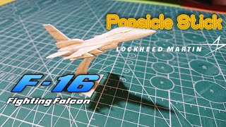 Lockheed Martin F-16 Fighting Falcon Popsicle Stick Craft
